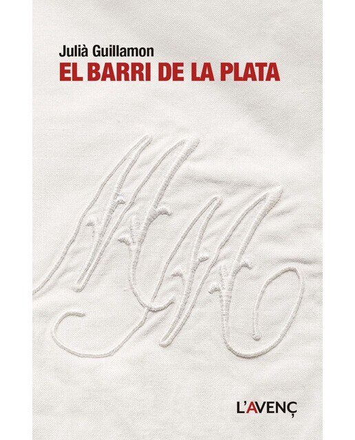 Imagen 0 de El barri de la plata  (Tapa blanda)