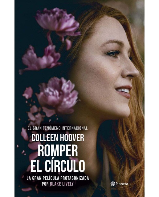 Romper el círculo (It Ends with Us) Ed. Película: La novela en que se basa la película protagonizada por Blake Lively (Capa mole com abas) 1