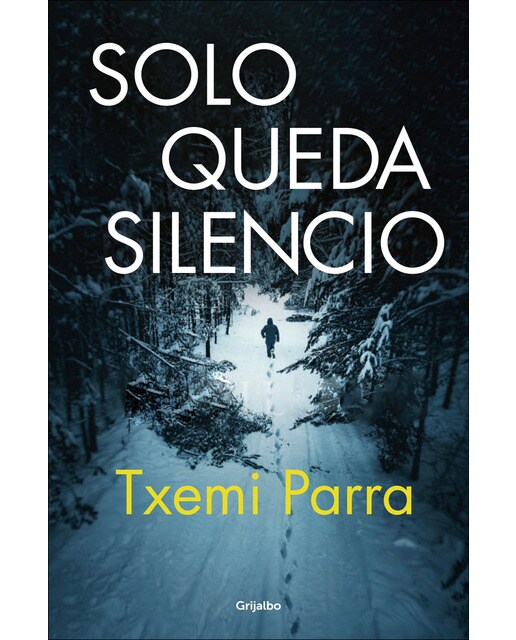 Imagen 0 de Solo queda silencio  (Tapa blanda)