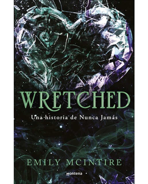 Wretched (Nunca Jamás 3): El retelling oscuro del Mago de Oz que te cautivará (Capa mole) 1