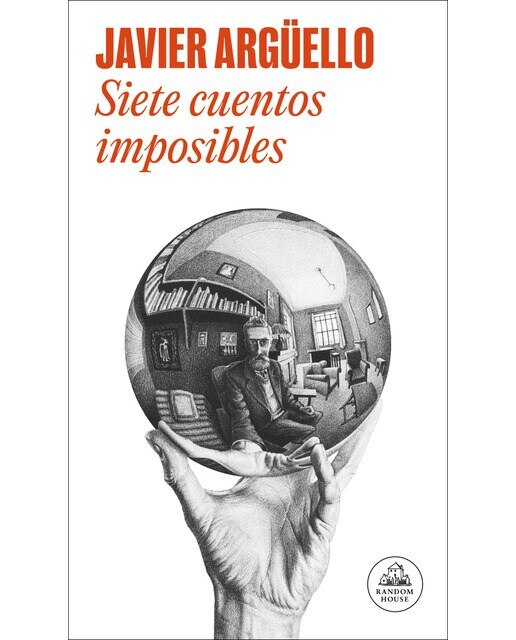 Imagen 0 de Siete cuentos imposibles (Tapa blanda)