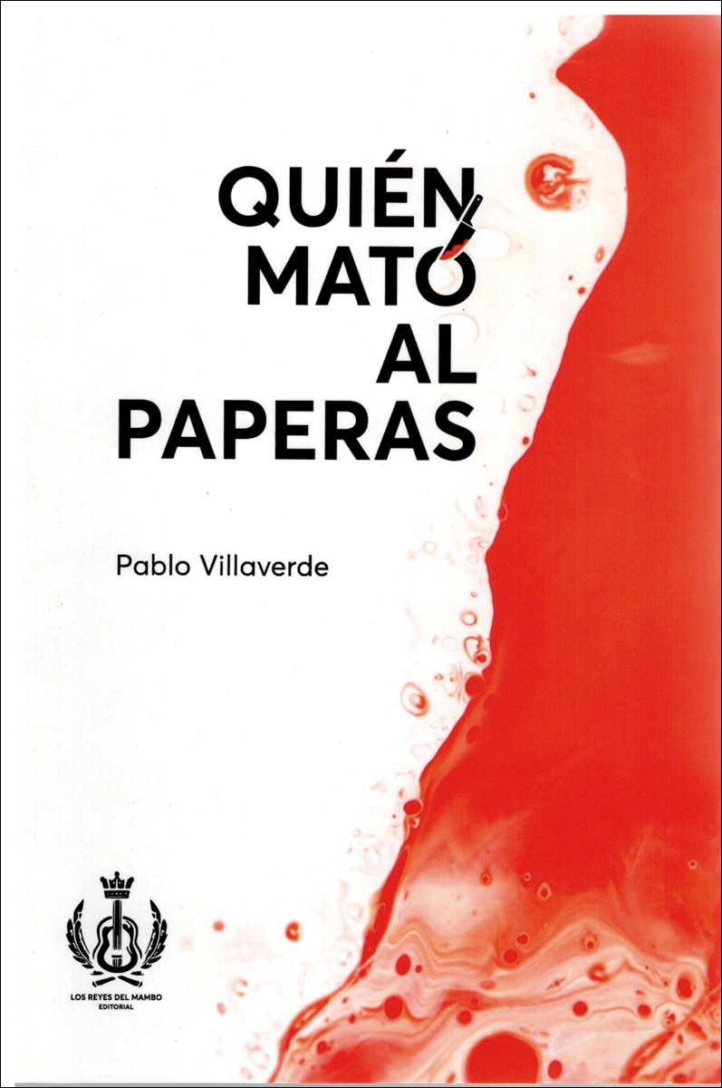 Imagen 0 de Quién mató al paperas (Tapa blanda)