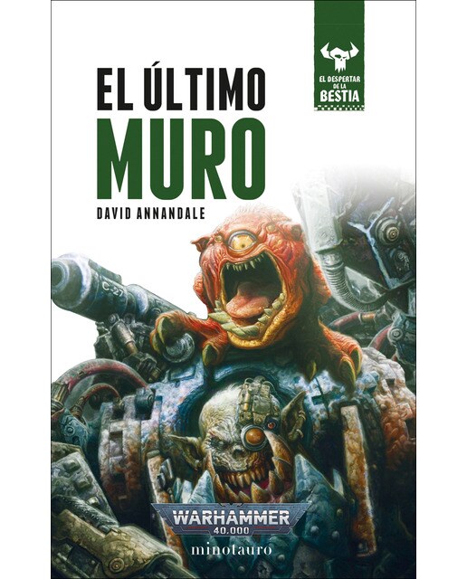 Imagen 1 de Warhammer El despertar de la Bestia nº 04/12 El último muro  (Tapa blanda con solapas)
