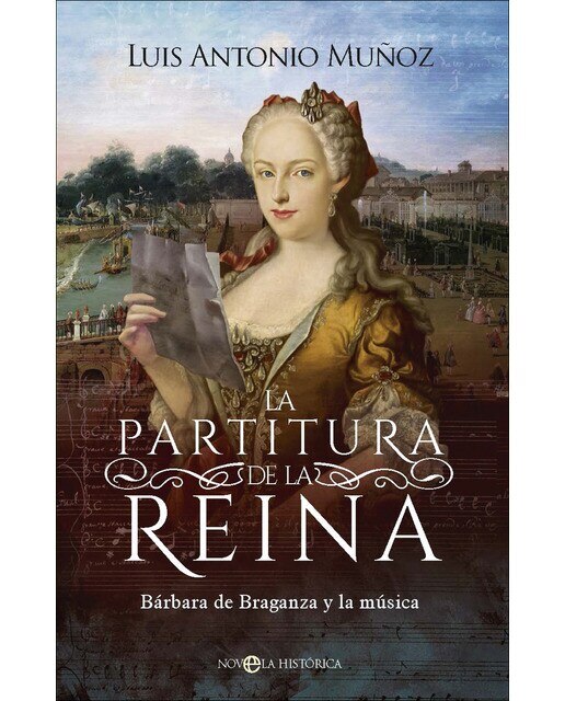 Imagem 0 de La partitura de la reina: Bárbara de Braganza y la música (Capa mole)