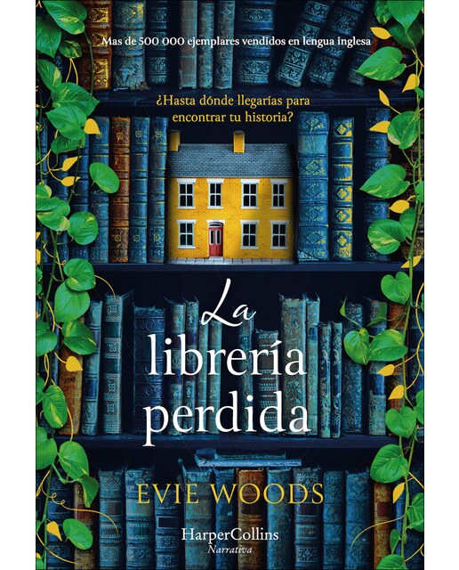 La librería perdida: ¿Hasta dónde llegarías para encontrar tu historia? (Capa mole) 1