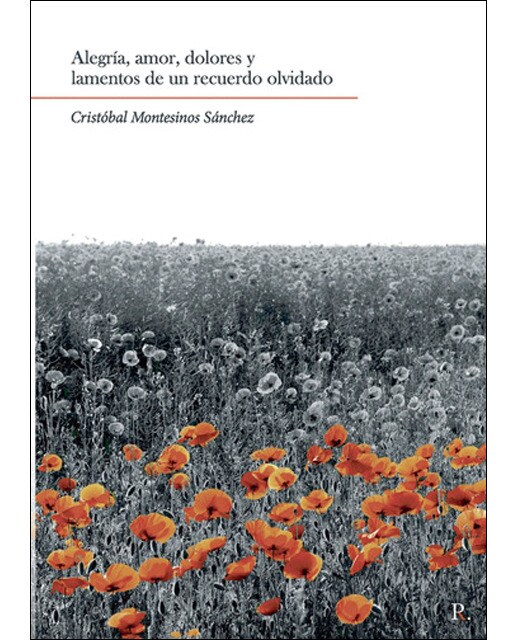 Alegría, amor, dolores y lamentos de unrecuerdo o