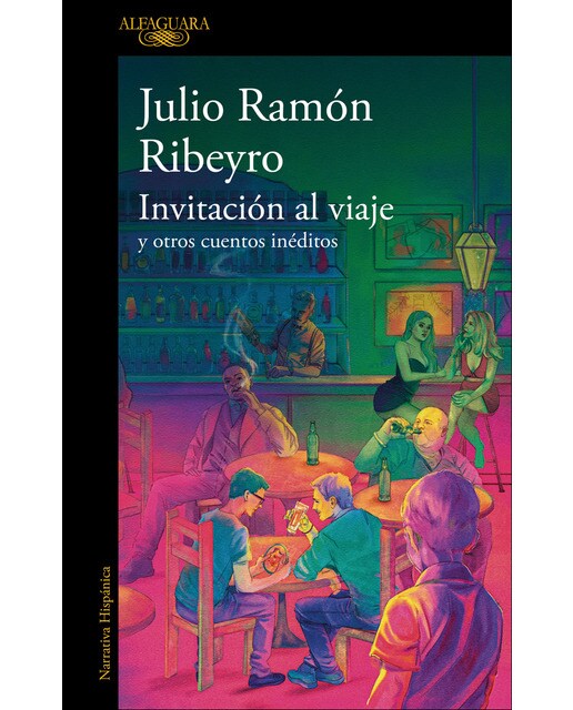 Invitación al viaje y otros cuentos inéditos: y otros cuentos inéditos (Capa mole) 1