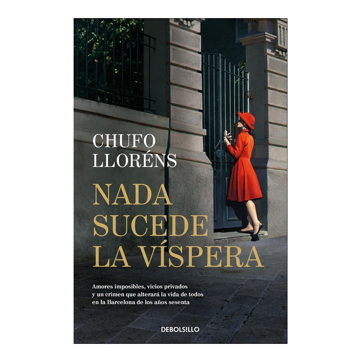 Nada sucede la víspera (Tapa dura) 2