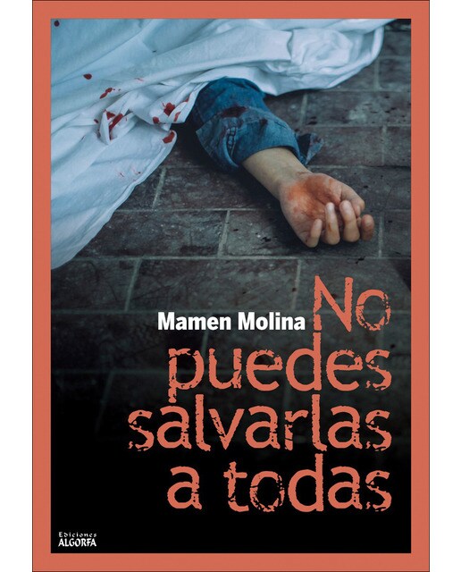 Imagen 0 de No puedes salvarlas a todas  (Bolsillo Tapa blanda con solapas Tapa blanda)
