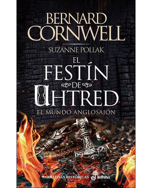 El festín de Uhtred: El mundo anglosajón 1