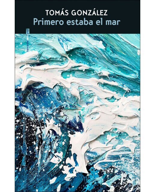 Imagen 0 de Primero estaba el mar (Tapa blanda)