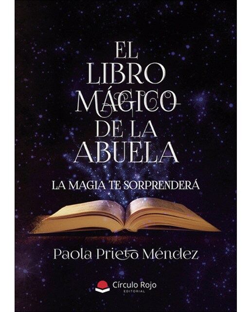 El libro mágico de la abuela.La magia te sorprend