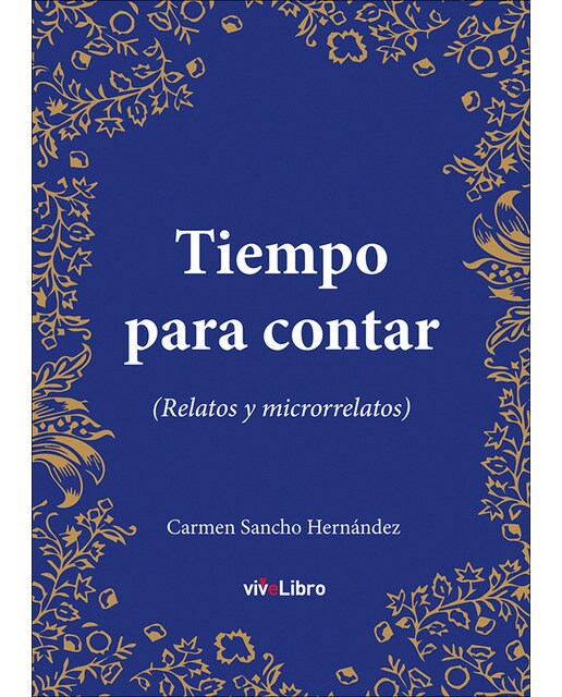 Tiempo para contar (Relatos y microrrelatos) (Capa mole) 1