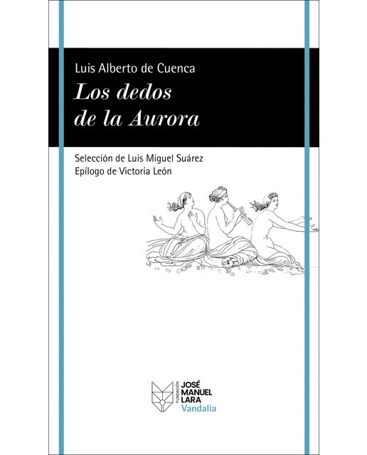 Imagen 0 de Los dedos de la Aurora: Poemas de un mundo clásico (Tapa blanda con solapas)