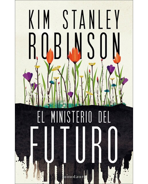 Imagen 0 de El Ministerio del Futuro (NE)  (Tapa blanda con solapas)