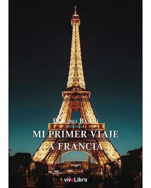 Imagen 1 de Mi primer viaje a Francia  (Tapa blanda)