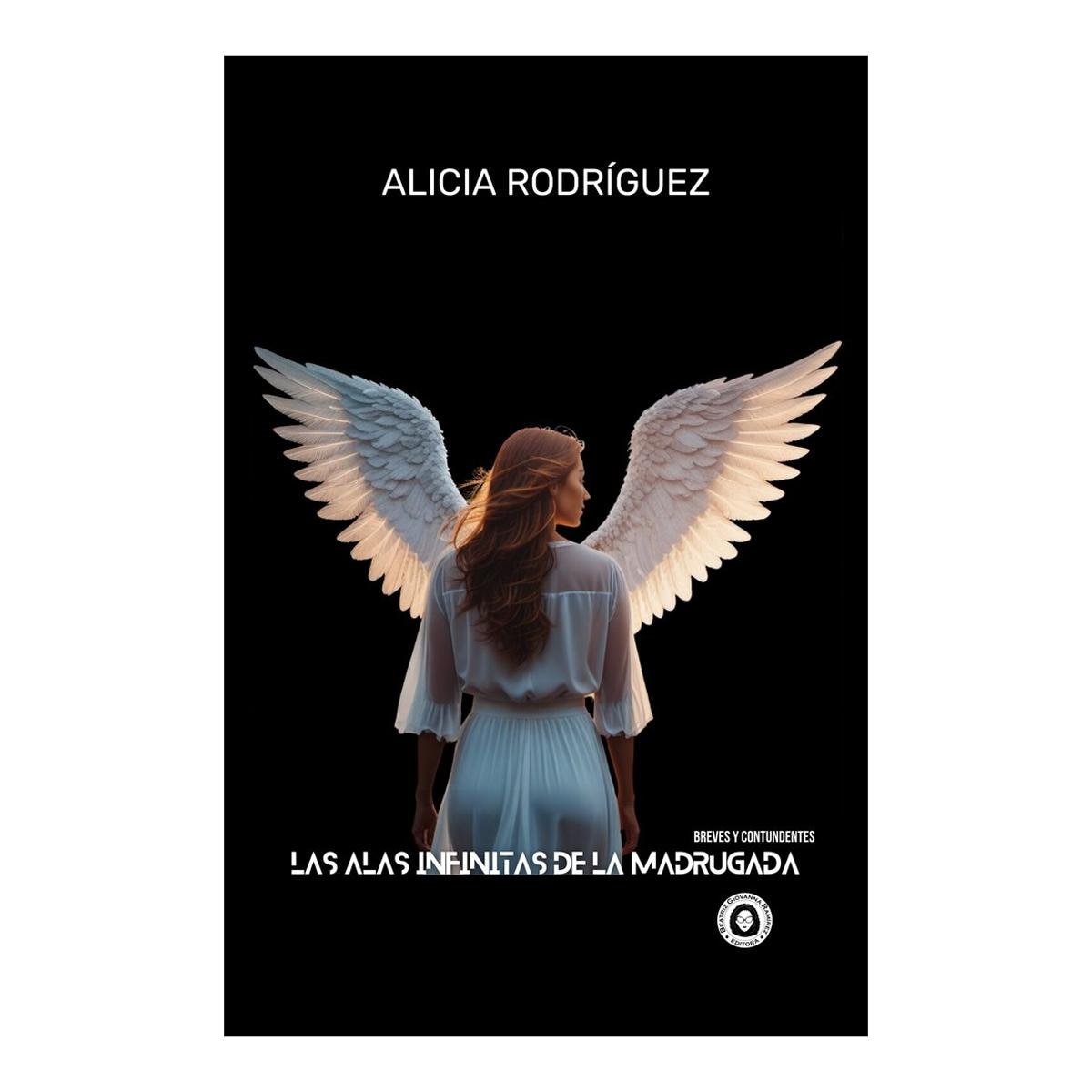 Las alas infinitas de la madrugada 1