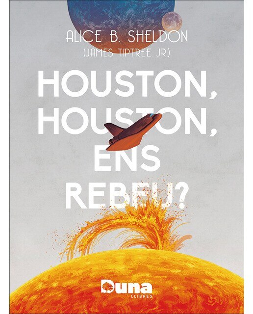 Imagen 0 de Houston, Houston ens rebeu? (Tapa blanda con solapas)