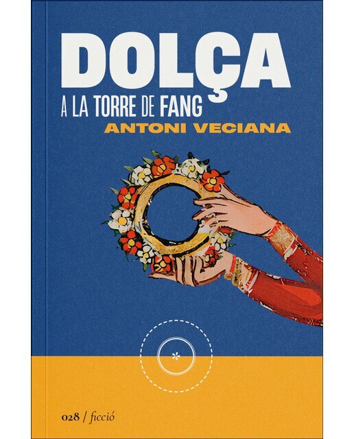 Imagen 0 de Dolça: A la Torre de Fang