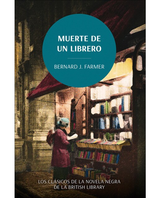 Muerte de un librero. Los clásicos de la novela negra de la British Library 1