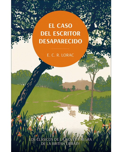 El caso del escritor desaparecido. Los clásicos de la novela negra de la British Library 1