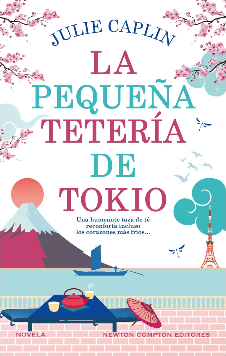 Imagem 0 de La pequeña tetería de Tokio. Cerezos en flor, segundas oportunidades y una reconfortante taza de té. Una autora bestseller.