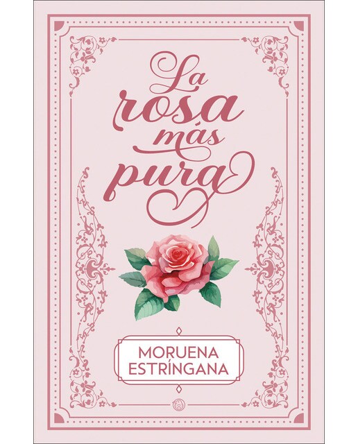 La rosa más pura (Capa mole com abas) 1