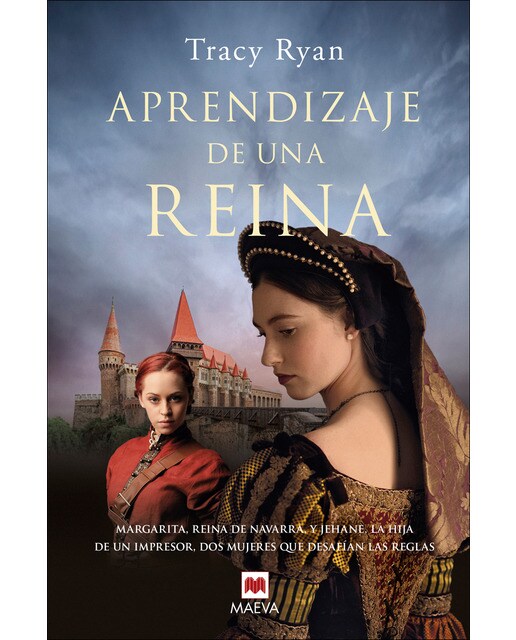 Aprendizaje de una reina: Margarita, reina de Navarra y Jehane, la hija de un impresor. Dos mujeres que desafían las reglas (Capa mole) 1