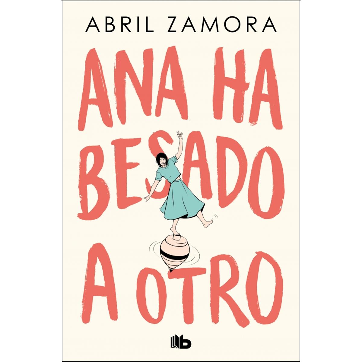 Imagen 1 de Ana ha besado a otro (Tapa blanda)
