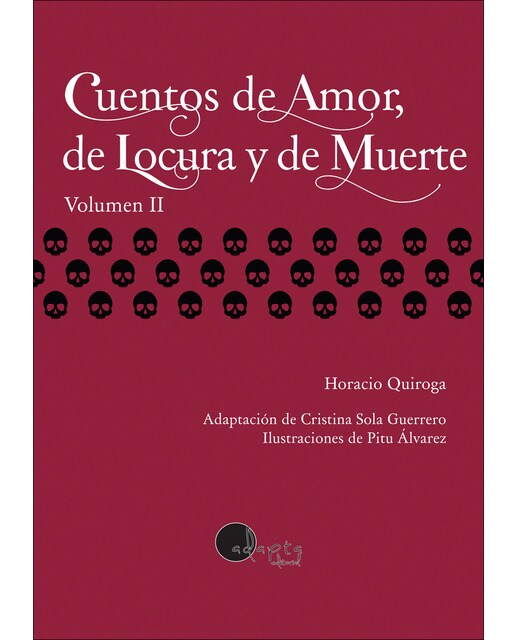 Cuentos de amor, de locura y de muerte.Vol.2 1