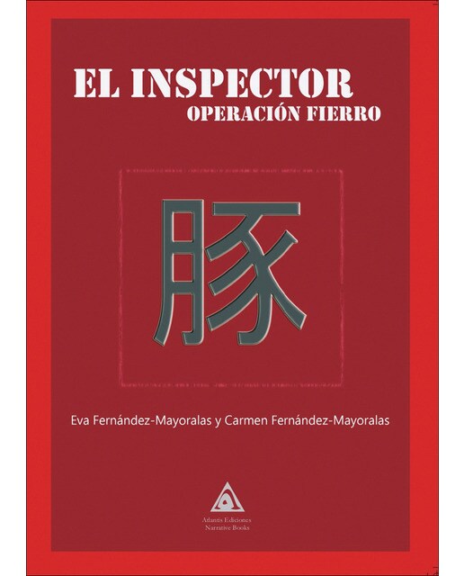 El inspector.Operación fierro 1