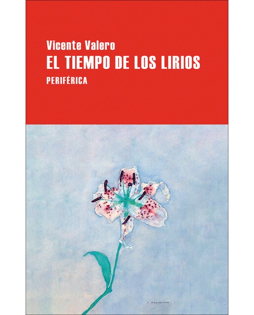 El tiempo de los lirios (Tapa blanda con solapas) 1