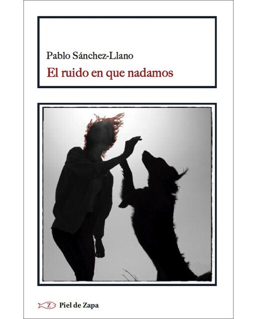 El ruido en que nadamos  (Tapa blanda con solapas)