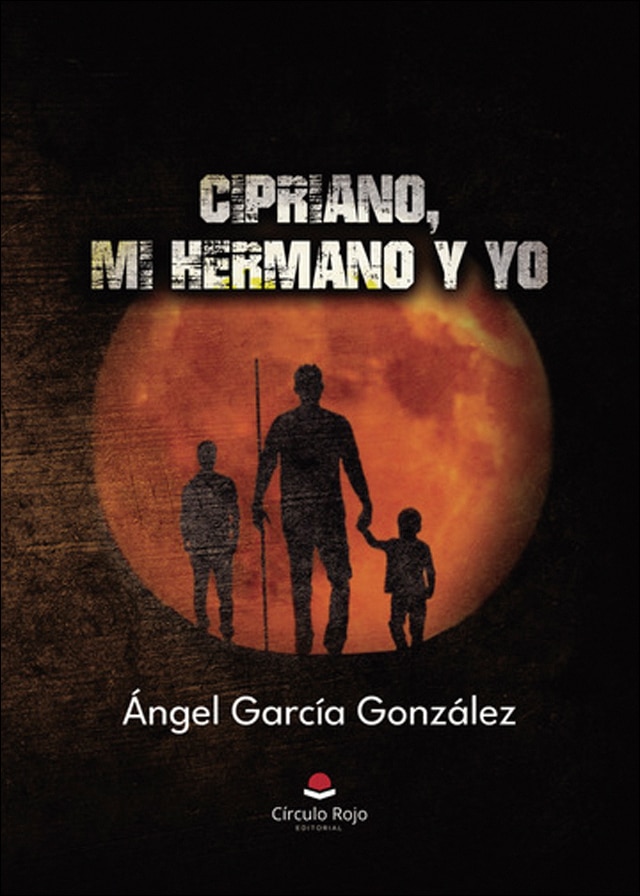 Cipriano, mi hermano y yo 1