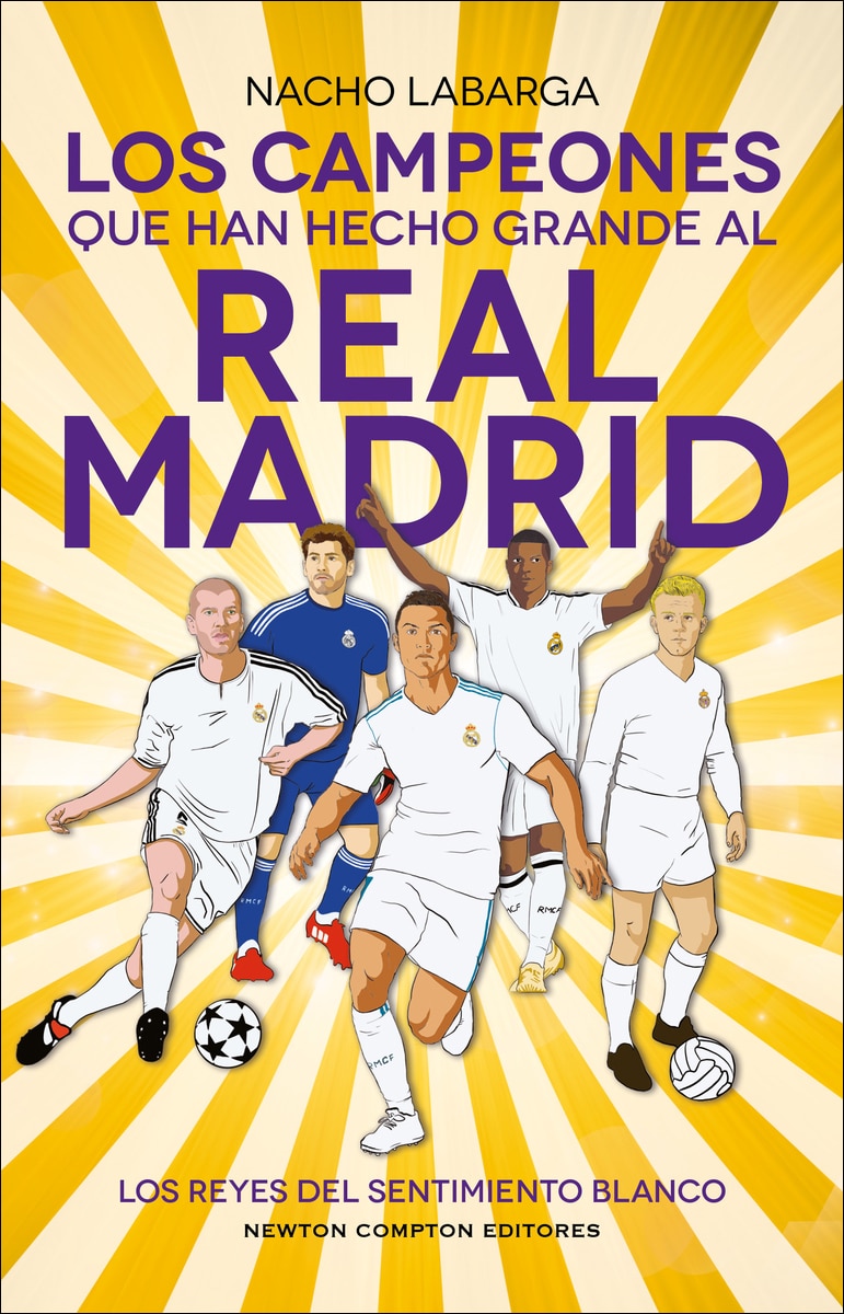 Imagen 0 de Los campeones que han hecho grande al Real Madrid. Los Reyes de Europa. Todo lo que no sabías de los más grandes del fútbol.