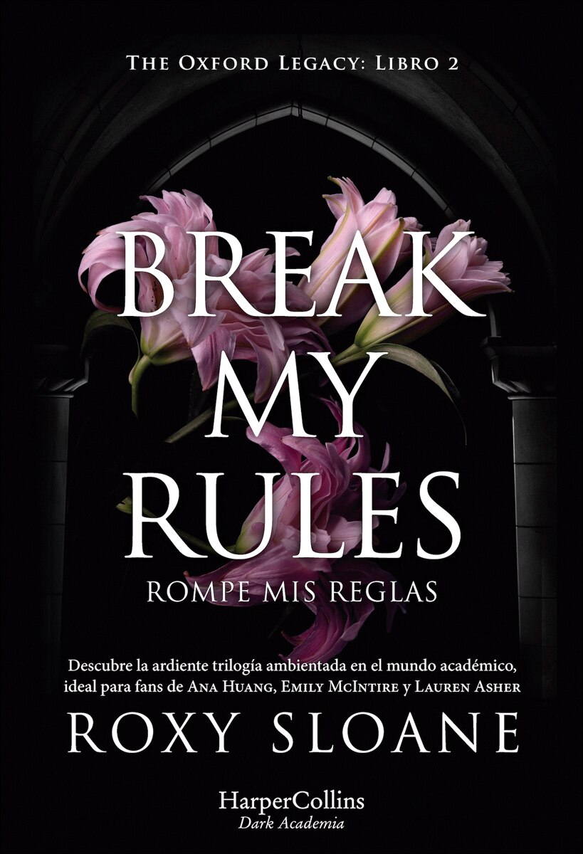Break my rules: Rompe mis reglas (Capa mole com abas) 1