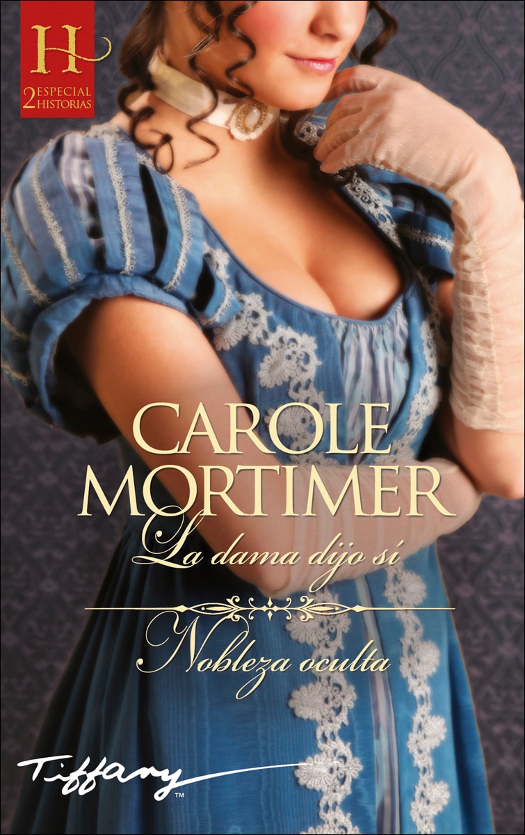La dama dijo sí - Nobleza oculta (Capa mole) 1