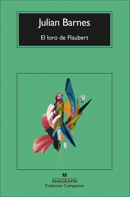 El loro de Flaubert  (Tapa blanda)