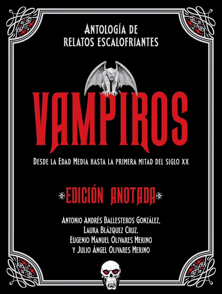 Imagen 0 de Vampiros. Edición anotada: Antología de relatos escalofriantes. Desde la Edad Media a la primera mitad del siglo XX  (Tapa dura)