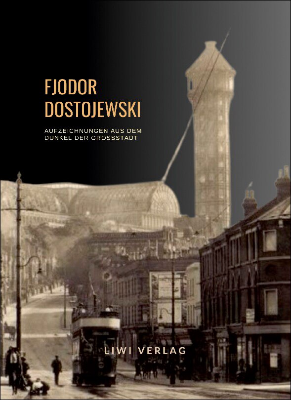 Fjodor dostojewski: aufzeichnungen aus dem dunkel 1