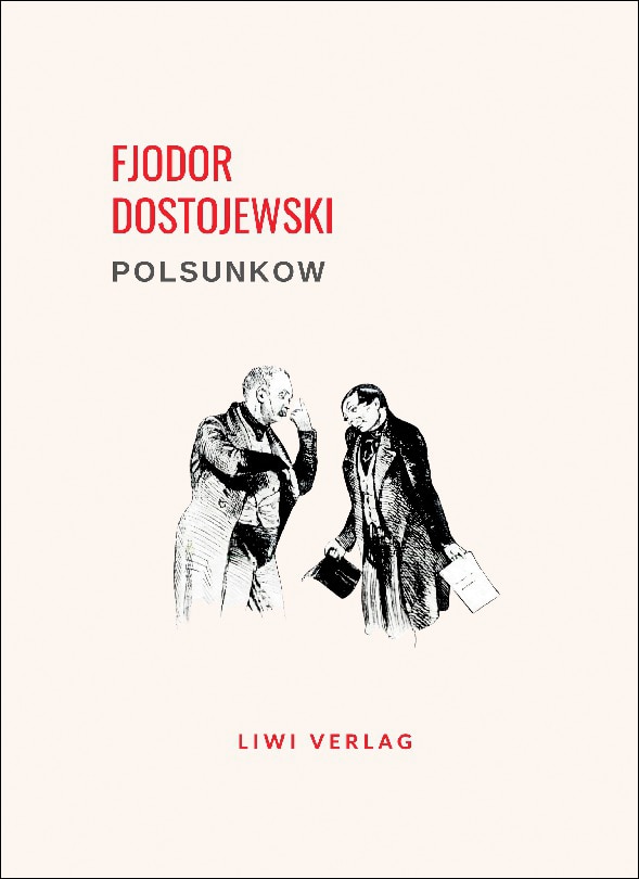 Fjodor dostojewski: polsunkow.Vollständige neuaus 1