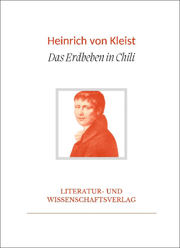 Heinrich von kleist: das erdbeben in chili.Vollst 1