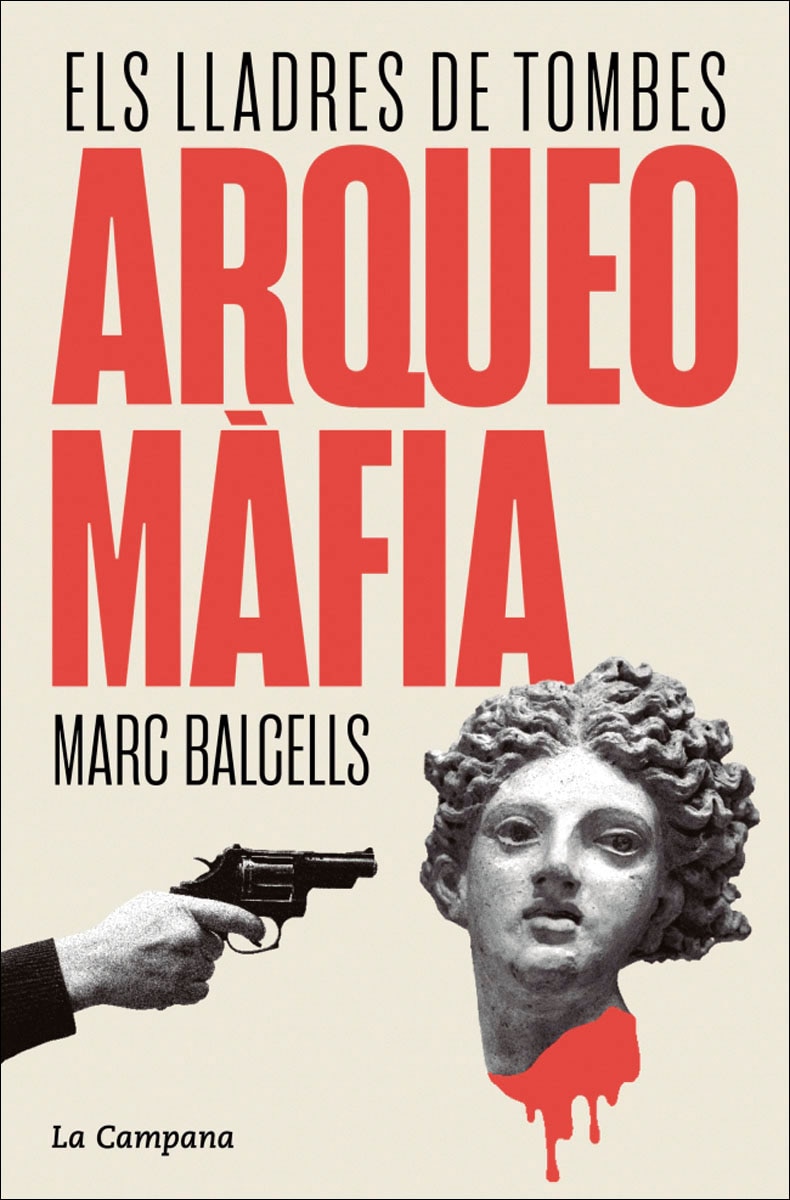Arqueomàfia: Els lladres de tombes (Capa mole) 1