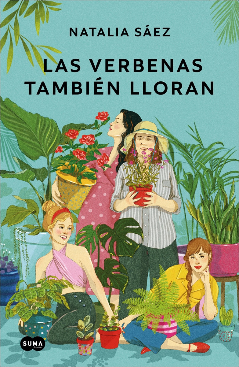 Las verbenas también lloran: Una novela  (Tapa blanda) 1