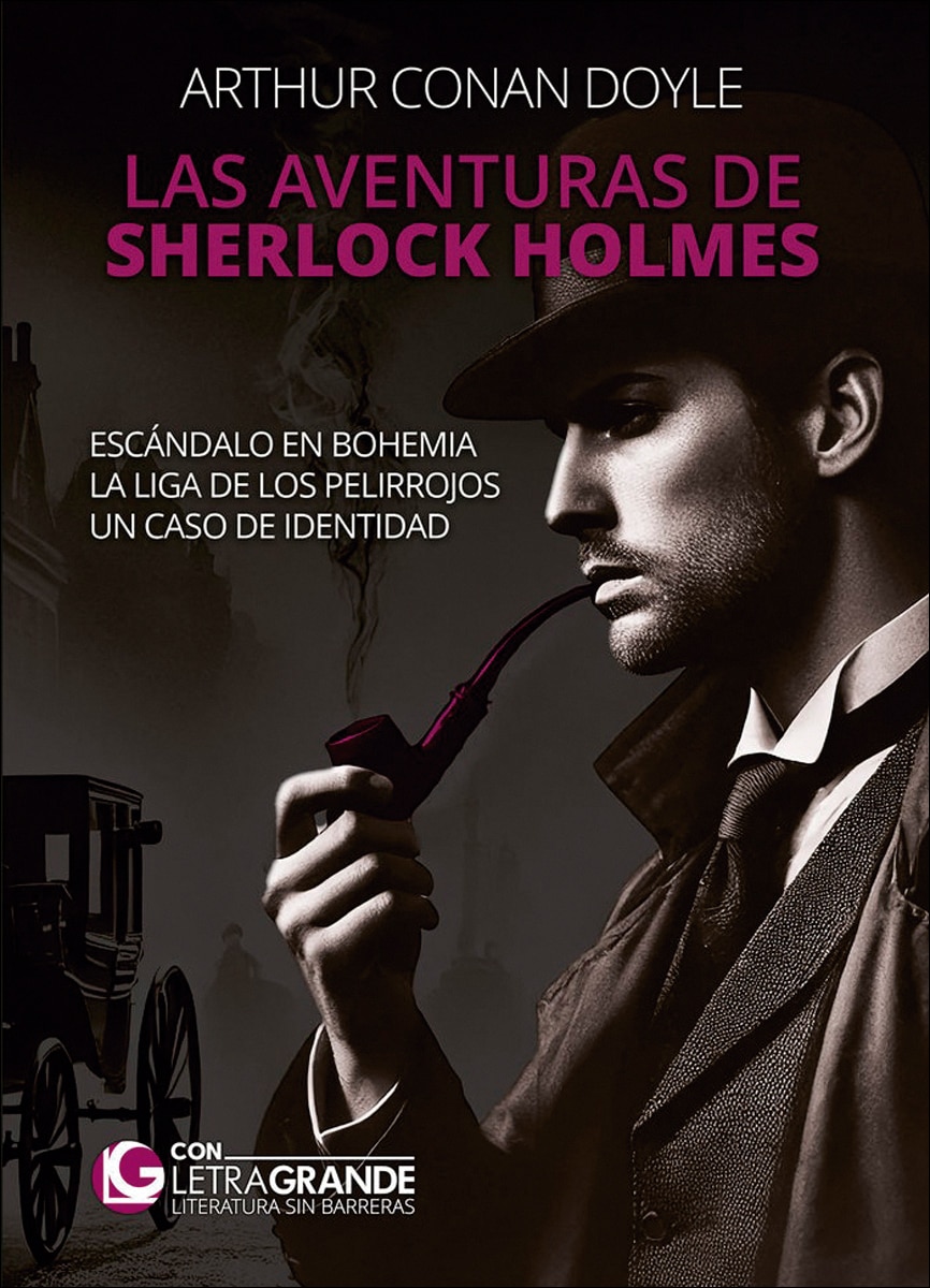 Imagem 0 de Las aventuras de Sherlock Holmes: Escándalo en Bohemia - La Liga de los Pelirrojos - Un caso de identidad: (Edición Letra Grande) (Capa mole)