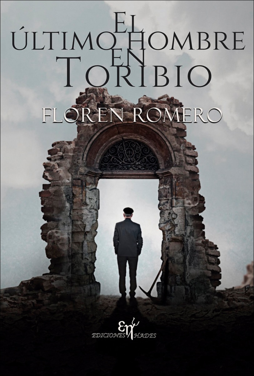 El último hombre en Toribio  (Tapa blanda Tapa blanda con solapas) 1