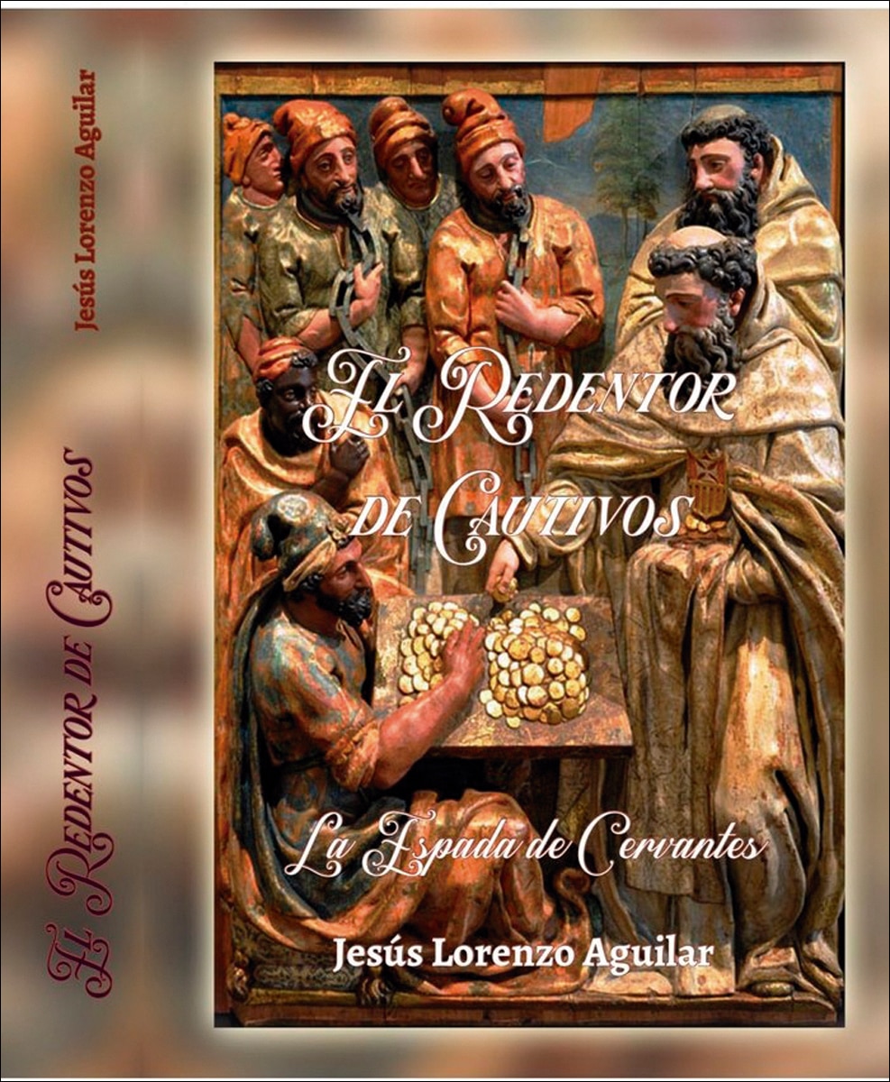 Imagen 0 de EL REDENTOR DE CAUTIVOS: LA ESPADA DE CERVANTES 2