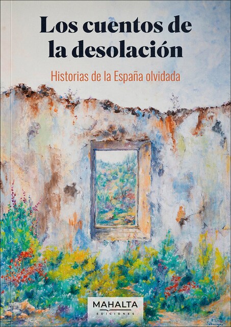 Imagem 0 de Los cuentos de la desolación: Historias de la España olvidada (Capa mole com abas)