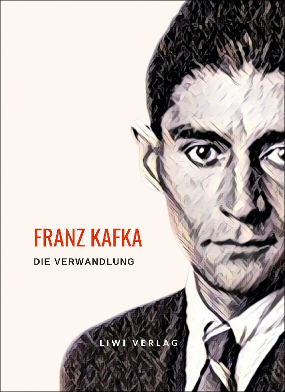 Franz kafka: die verwandlung.Vollständige neuausg 1