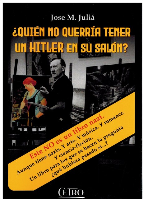 Imagen 0 de ¿Quién no querría tener un Hitler en su salón?  (Tapa blanda con solapas)